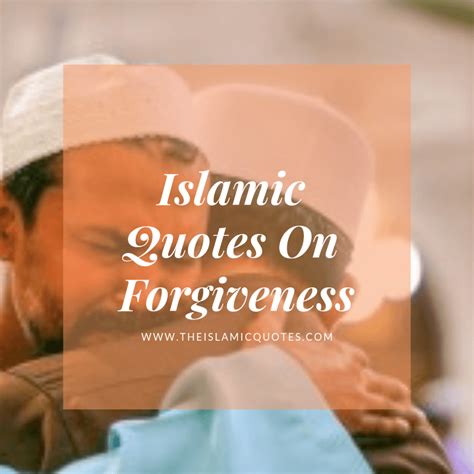 Forgiveness Beautiful Islamic Quotes
