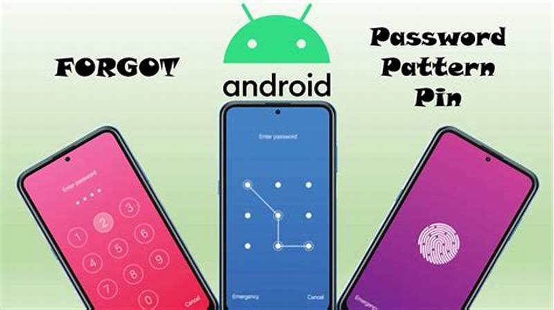 Forgot Pattern Password On Android Phone