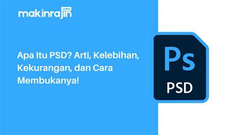 Format PSD Adalah, Apa Sih Sebenarnya?