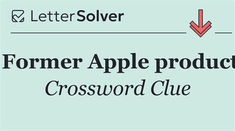 Crack the Clue: Unscrambling the Former Apple Messaging App Crossword Puzzle