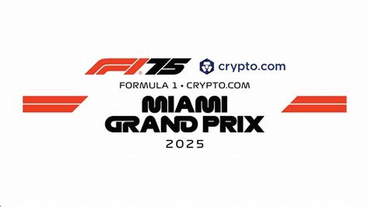 Formula 1 Miami 2025 Schedule Time