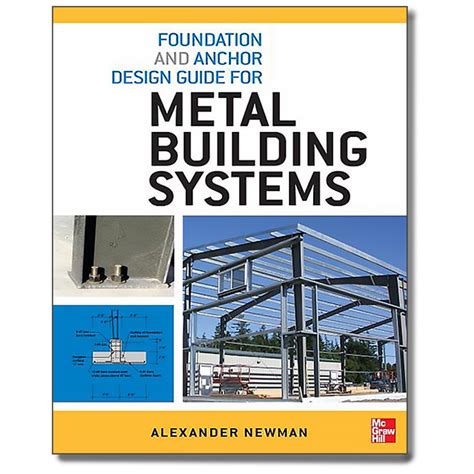 Foundation And Anchor Design Guide For Metal Building Systems