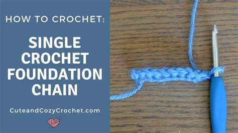Foundation Chain Single Crochet