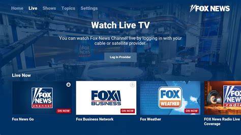 Fox News Streaming App