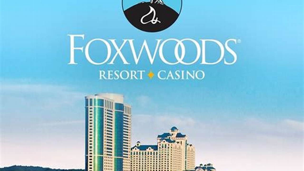 Foxwoods Concert 2024