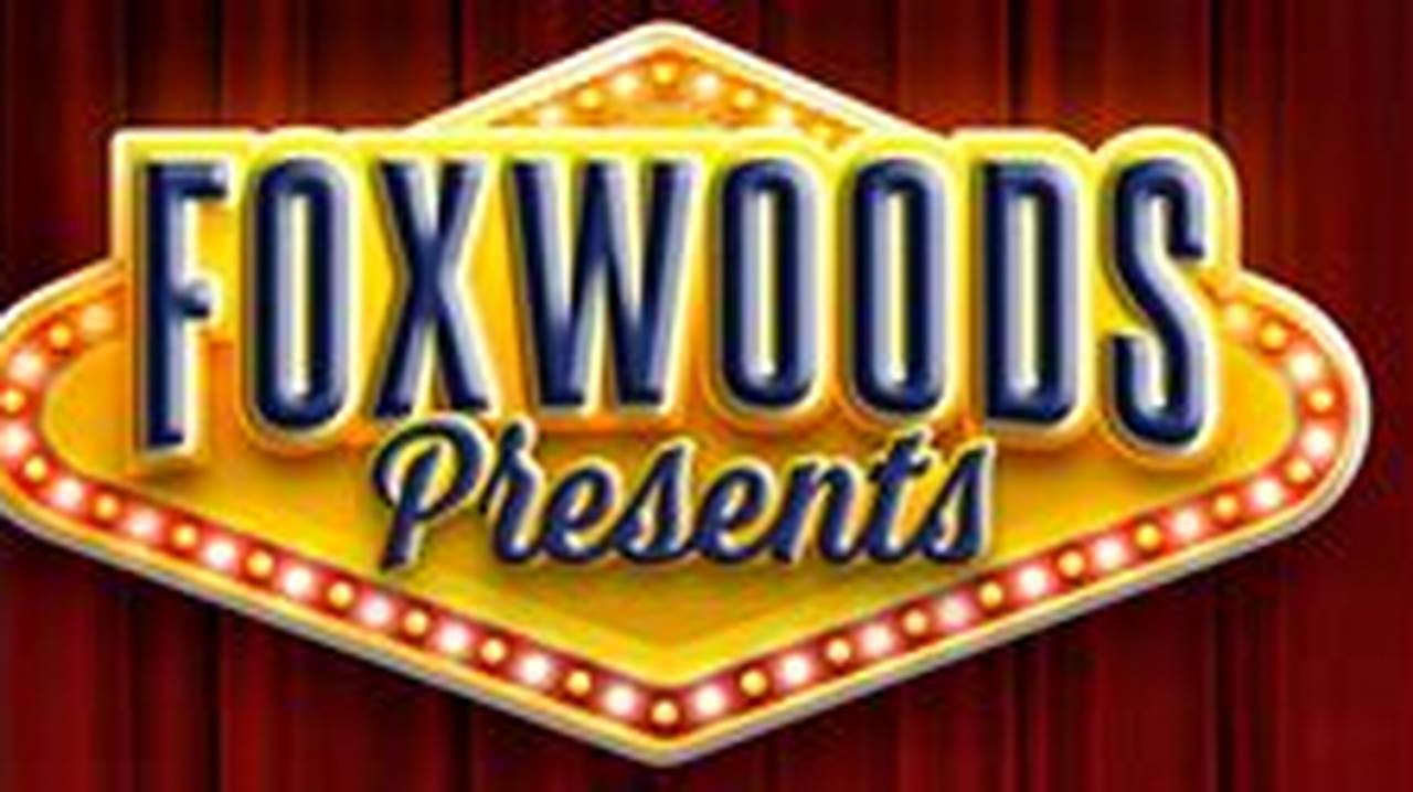Foxwoods Concert 2025