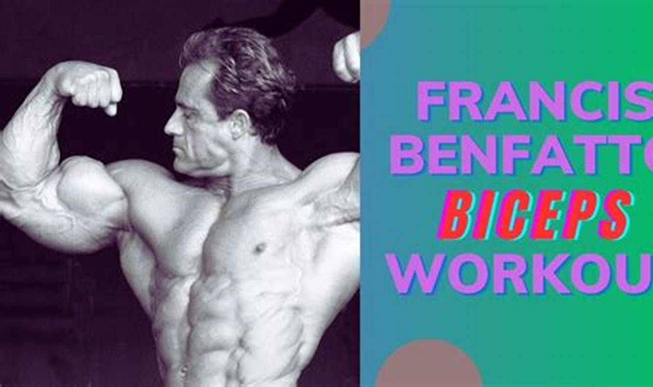 Francis Benfatto Workout Routine