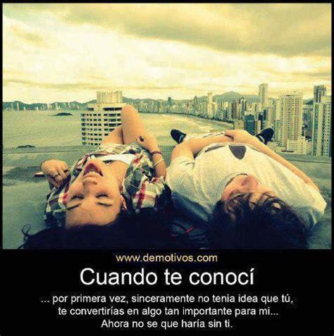 Cuando te conocí | Desmotivaciones