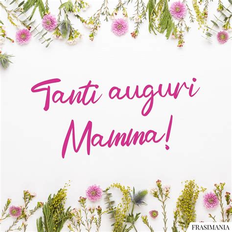 Frasi Auguri Mamma