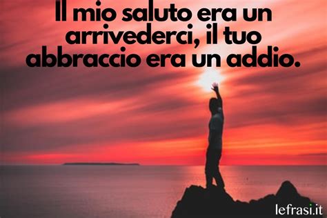 Frasi Di Addio