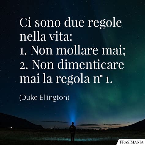 Frasi Non Mollare