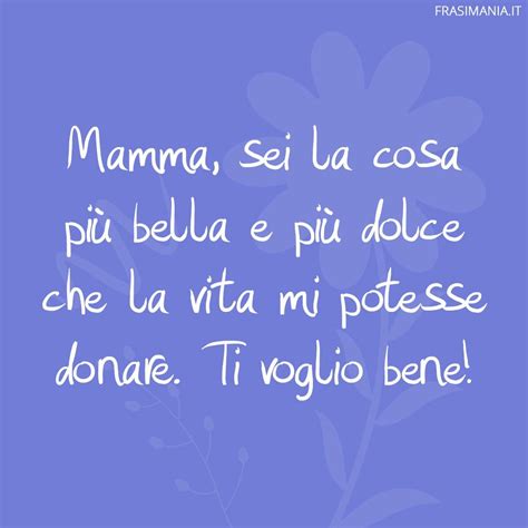 Frasi Per Mamma