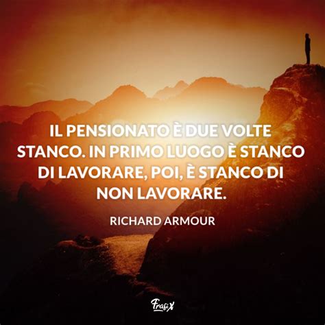 Frasi Per Pensionamento