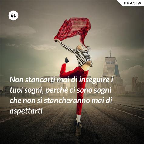 Frasi Sulla Stanchezza