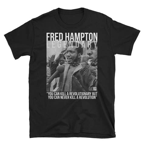 Get the Best Quality Fred Hampton Shirt Today!