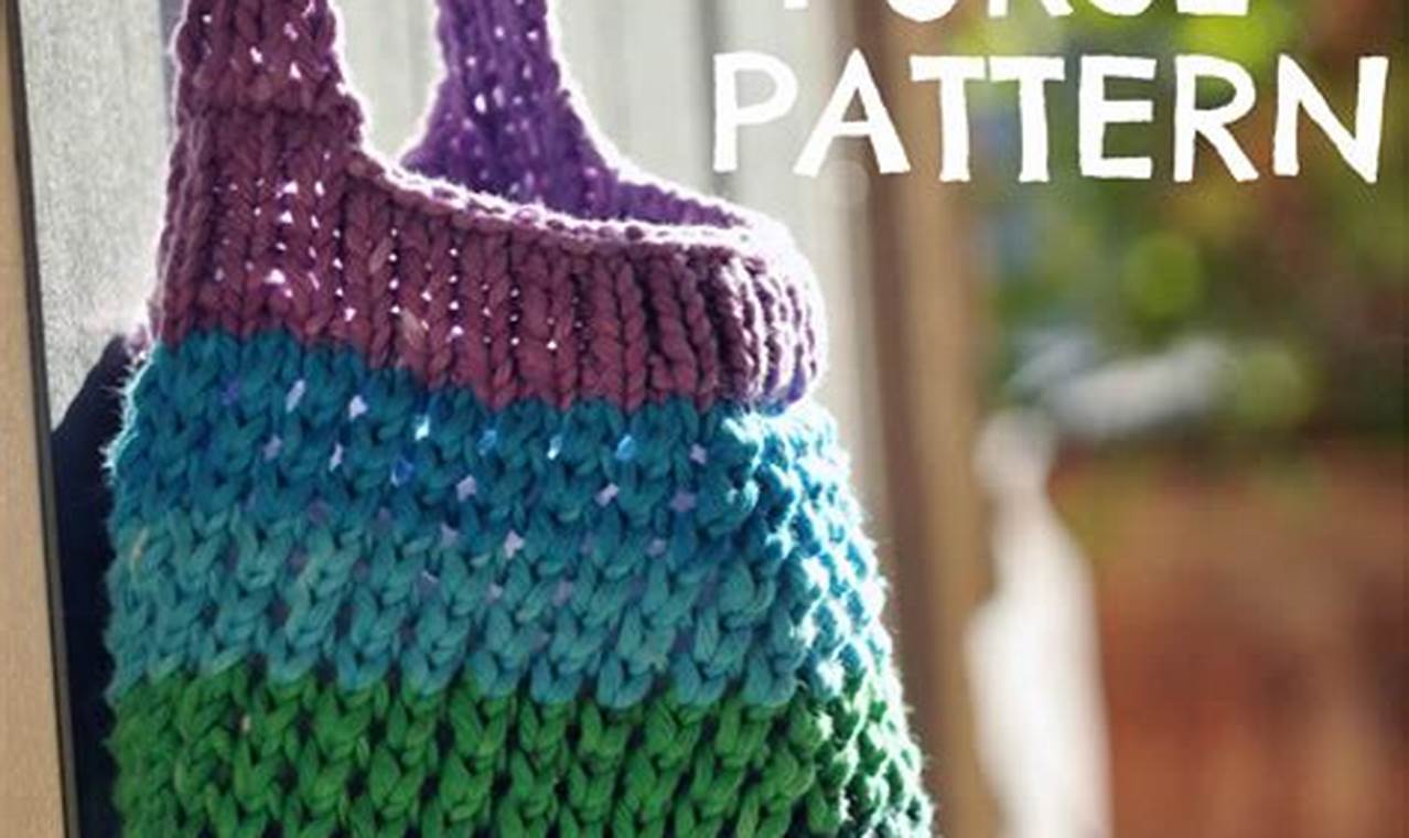 Free Knit Bag Patterns
