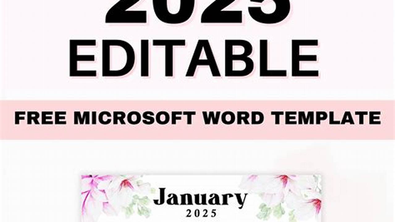 Free Printable Editable Calendar 2025