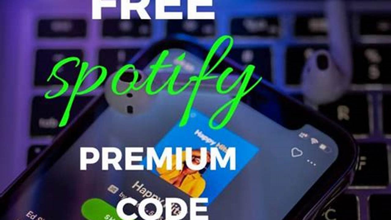 Free Spotify Premium Code 2024