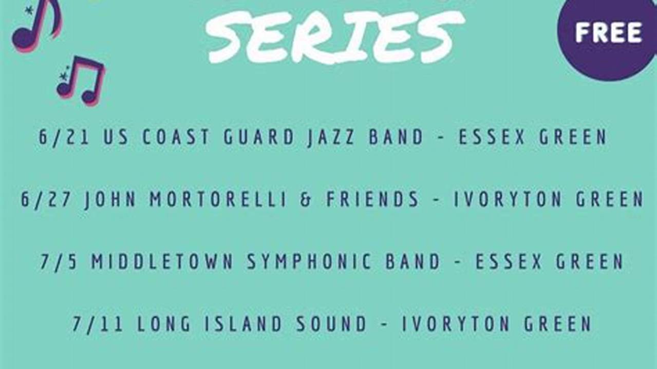 Free Summer Concerts Ct 2024