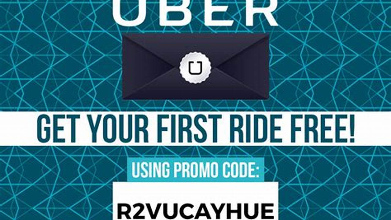 Free Uber Ride Code 2024