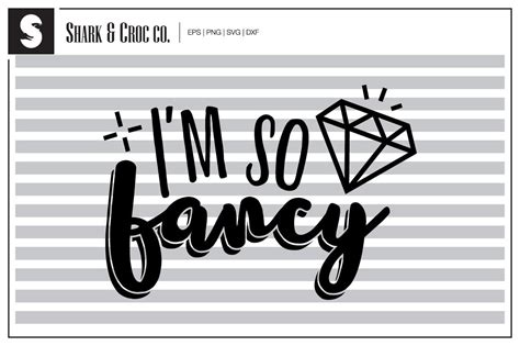 Download Free 'Im So Fancy' cut file DXF Files