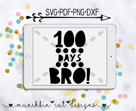 Download Free 100 Days Bro Cutting Design Files For Crafts