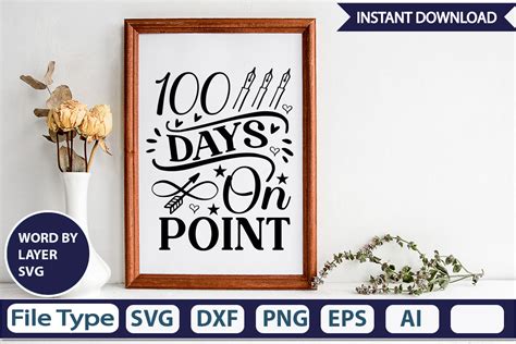 Download Free 100 Days On Point SVG Cut File For Crafts