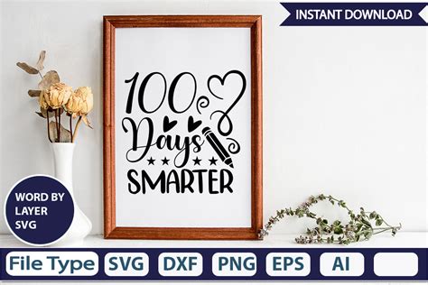Download Free 100 Days Smarter SVG Cut File Files For Crafts