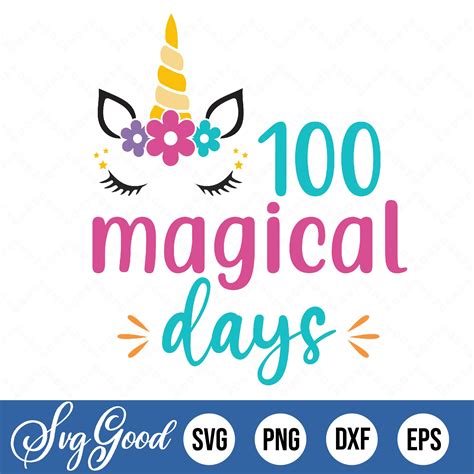 Download Free 100 Magical Days SVG Cut File Commercial Use For Crafts