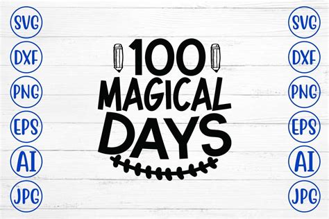 Download Free 100 Magical Days SVG Cut File Crafts