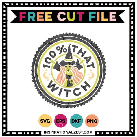Download Free 100 That Witch Halloween SVG Cut File DXF Files