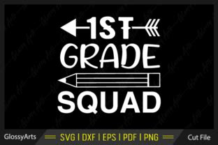 Download Free 1st Grade Squad SVG Cut File Crafts