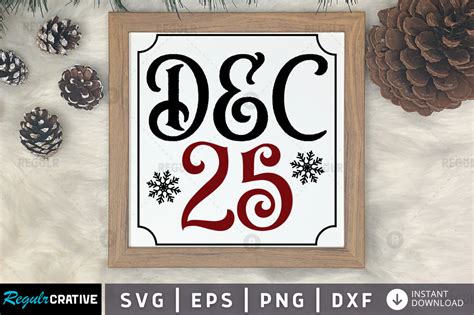 Download Free 25 Dec SVG Files For Crafts