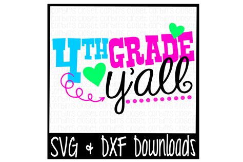 Download Free 4th Grade Y'All Cutting File Commercial Use Free PSD Mockups
