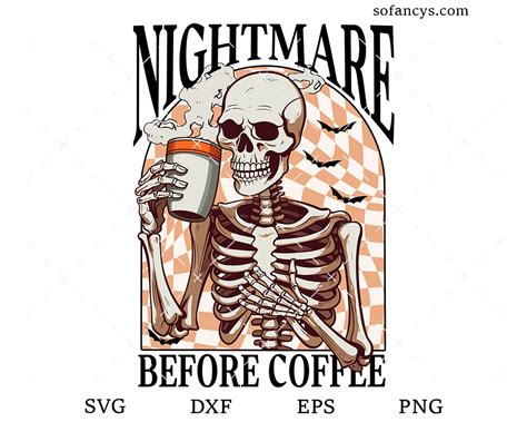 Download Free A Nightmare Before Coffee SVG Cut File DXF Files