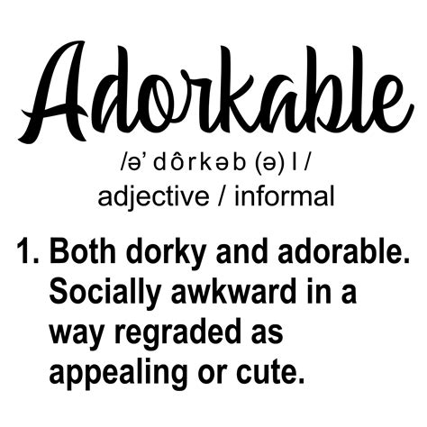 Download Free Adorkable Definition | SVG | PNG | DXF For Silhouette