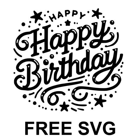 Celebrate Your Special Day with Free Adult Birthday SVG Files - Unlock Your Crafting Potential!