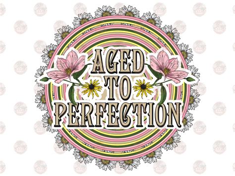 Download Free Aged to Perfection Files For Crafts