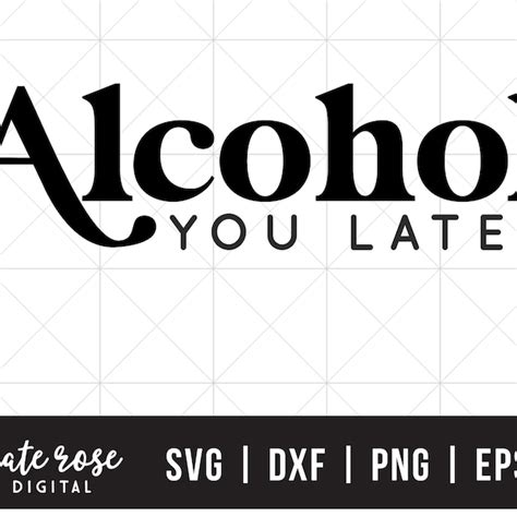 Download Free Alcohol You Later Bundle DXF Files