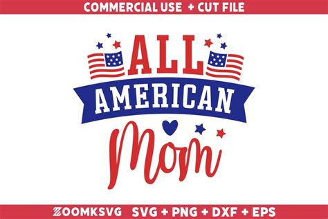 Download Free All American Mom Commercial Use DXF Files