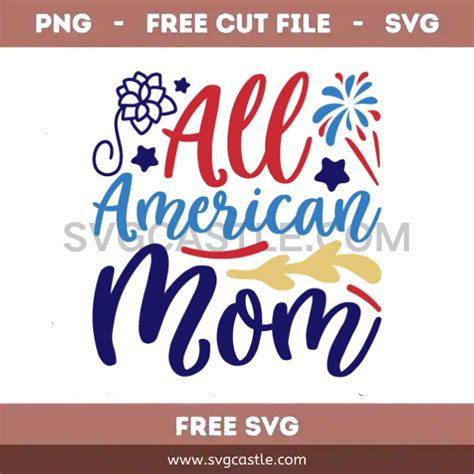 Download Free All American Mom SVG Cut File Cut Files