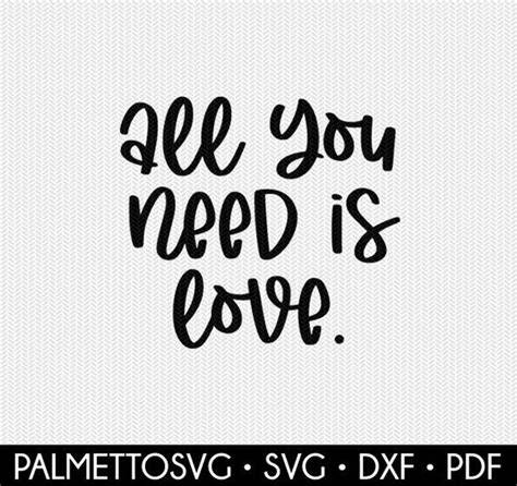 Download Free All You Need Is Love Cutting File DXF Files