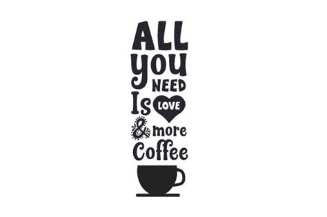 Download Free All you need is Love... and Coffee Commercial Use DXF Files