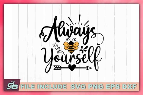 Download Free Always be Yourself Commercial Use For Crafts