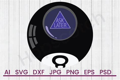 Download Free Ask Later - SVG File, DXF File Files DXF Files
