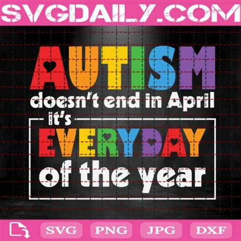 Download Free Autism Doesn't End In April All Year Files Free PSD Mockups