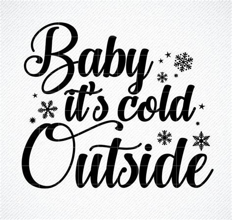 Download Free Baby, it's cold outside Files DXF Files