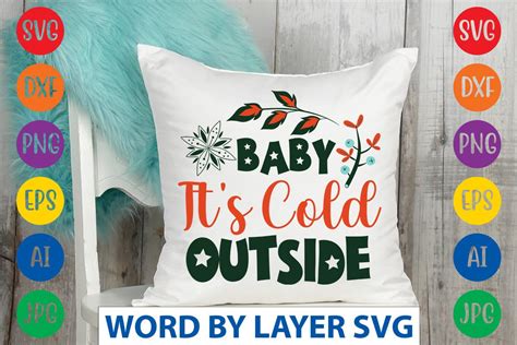 Download Free Baby It's Cold Outside SVG Cut File Files DXF Files
