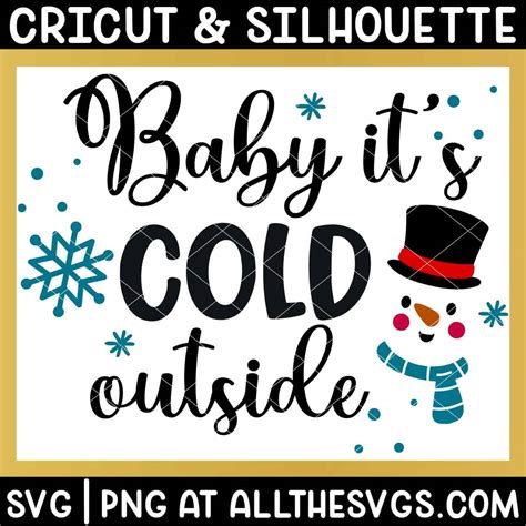 Download Free Baby Its Cold Outside Cutting File Files For Crafts