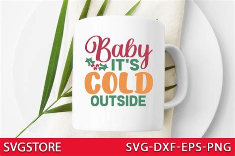 Download Free Baby Its Cold Outside Cutting File Files Free PSD Mockups